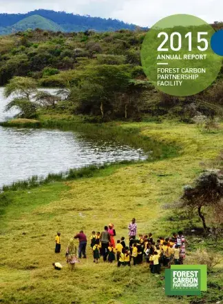 Forest Carbon Partnership Facility 2015 Annual Report